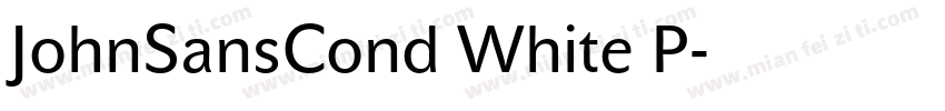 JohnSansCond White P字体转换